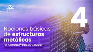 Estructuras metálicas, La versatilidad de acero
